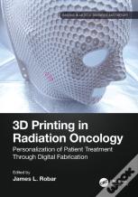 3d Printing In Radiation Oncology