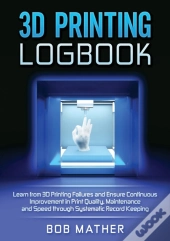 3d Printing Logbook