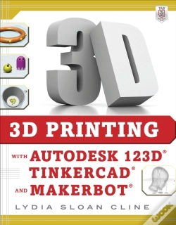 Capa do artigo 3d Printing With Autodesk 123d, Tinkercad, And Makerbot