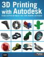 3d Printing With Autodesk - Preview