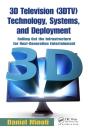 3d Television (3dtv) Technology, Systems, And Deployment - Preview