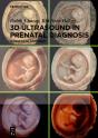 3d Ultrasound In Prenatal Diagnosis - Preview