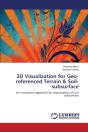 3d Visualization For Geo-Referenced Terrain & Soil-Subsurface - Preview