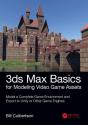 3ds Max Basics For Modeling Video Game Assets: Volume 1 - Preview