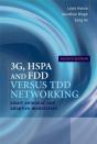 3g, Hspa And Fdd Versus Tdd Networking - Preview