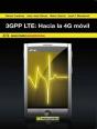 3gpp Lte: Hacia La 4g Móvil - Preview