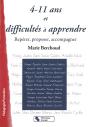 4-11 Ans Et Difficultés À Apprendre ; Repérer, Proposer, Accompagner - Preview
