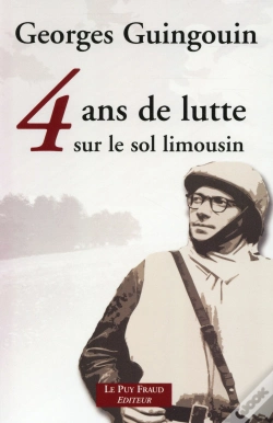 Capa do artigo 4 Ans De Lutte Sur Le Sol Limousin (N.Ed.)