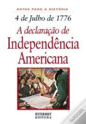 Capa do artigo 4 de Julho 1776: A Declaração de Independência Americana
