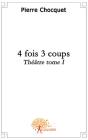 4 Fois 3 Coups - Preview