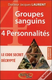 4 Groupes Sanguins ; 4 Personnalités