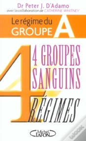 Capa do artigo 4 Groupes Sanguins, 4 Regimes ; Le Regime Du Groupe A 