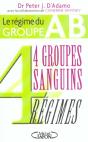 4 Groupes Sanguins, 4 Regimes ; Le Regime Du Groupe Ab - Preview