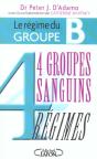 4 Groupes Sanguins, 4 Regimes ; Le Regime Du Groupe B - Preview