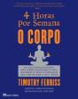 4 Horas por Semana, o Corpo - Preview