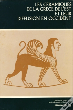 Capa do artigo 4. Les Ceramiques De La Grece De L'Est Et Leur Diffusion En Occident. Actes Du Colloque Cjb-Institut