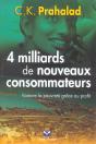 4 Milliards De Nouveaux Consommateurs ; Vaincre La Pauvrete Grace Au Profit - Preview