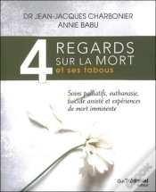 Capa do artigo 4 Regards Sur La Mort Et Ses Tabous ; Soins Palliatifs, Euthanasie, Suicides Assistés, Et Expériences De Mort Imminente
