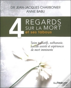 Capa do artigo 4 Regards Sur La Mort Et Ses Tabous ; Soins Palliatifs, Euthanasie, Suicides Assistés, Et Expériences De Mort Imminente