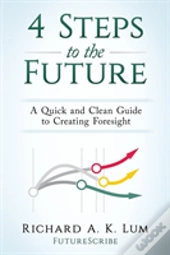 4 Steps To The Future