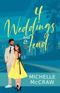 4 Weddings And A Feud
