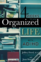 Capa do artigo 4 Weeks To An Organized Life With Ad/Hd
