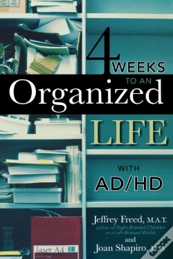 Capa do artigo 4 Weeks To An Organized Life With Ad/Hd