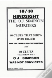 40/40 Hindsight The O.J. Simpson Murders