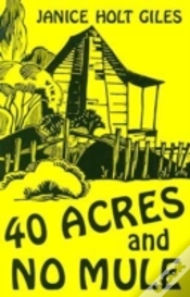 Capa do artigo 40 Acres And No Mule