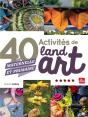 40 Activités De Land Art ; Maternelle Et Primaire - Preview