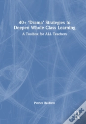 Capa do artigo 40+ Â€˜Dramaâ€™ Strategies To Deepen Whole Class Learning