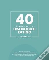 40 Affirmations For Disordered Eating