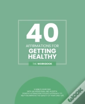 40 Affirmations For Getting Healthy