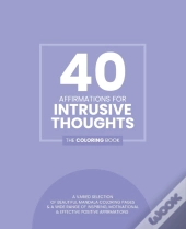 40 Affirmations For Intrusive Thoughts