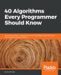 40 Algorithms Every Programmer Should Know - Preview