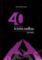 40 Años Después La Lucha Continúa - Preview