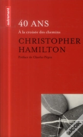 40 Ans ; À La Croisée Des Chemins