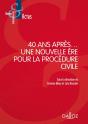 40 Ans Après... Une Nouvelle Ère Pour La Procédure Civile - Preview