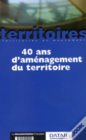 40 Ans D'Amenagement Du Territoire