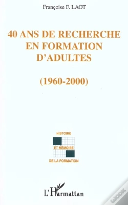 Capa do artigo 40 Ans De Recherche En Formation D'Adultes ; 1960-2000