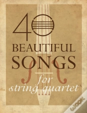 Capa do artigo 40 Beautiful Songs For String Quartet