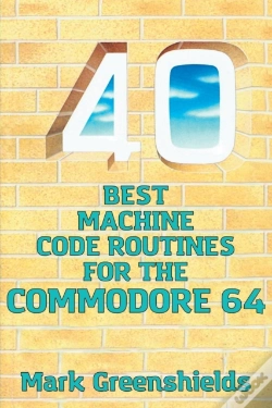 Capa do artigo 40 Best Machine Code Routines For The Commodore 64