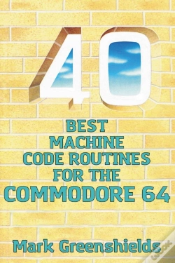 Capa do artigo 40 Best Machine Code Routines For The Commodore 64