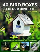 40 Bird Boxes, Feeders & Birdbaths