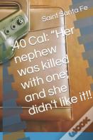 .40 Cal