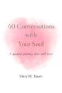40 Conversations With Your Soul - Preview