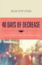 40 Days Of Decrease - Preview