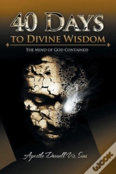 40 Days To Divine Wisdom