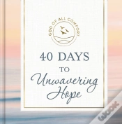 Capa do artigo 40 Days To Unwavering Hope