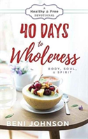 40 Days To Wholeness - Preview